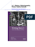 Writing Mary I History Historiography and Fiction Valerie Schutte All Chapter