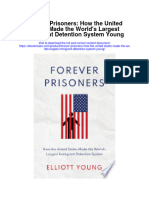 Forever Prisoners How The United States Made The Worlds Largest Immigrant Detention System Young Full Chapter