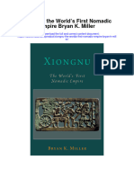 Xiongnu The Worlds First Nomadic Empire Bryan K Miller All Chapter