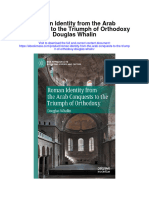 Roman Identity From The Arab Conquests To The Triumph of Orthodoxy Douglas Whalin All Chapter