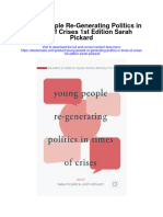 Young People Re Generating Politics in Times of Crises 1St Edition Sarah Pickard All Chapter