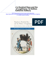 Download Napoleons Hundred Days And The Politics Of Legitimacy 1St Edition Katherine Astbury full chapter