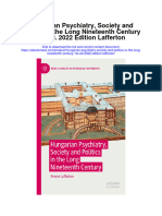 Download Hungarian Psychiatry Society And Politics In The Long Nineteenth Century 1St Ed 2022 Edition Lafferton full chapter