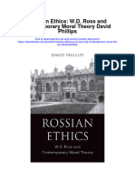 Rossian Ethics W D Ross and Contemporary Moral Theory David Phillips All Chapter