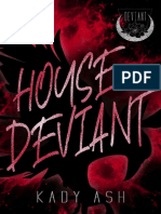 03. House Deviant- Kady Ash (T.M)