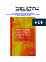 Download Routine Emergency The Meaning Of Life For Israelis Living Along The Gaza Border Julia Chaitin all chapter