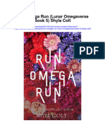 Run Omega Run Lunar Omegaverse Book 5 Shyla Colt All Chapter
