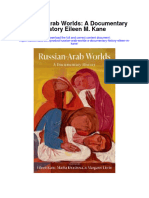 Download Russian Arab Worlds A Documentary History Eileen M Kane all chapter