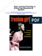 Download Freedom Girls Voicing Femininity In 1960S British Pop Alexandra M Apolloni full chapter