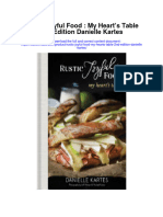Rustic Joyful Food My Hearts Table 2Nd Edition Danielle Kartes All Chapter