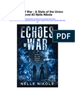 Echoes of War A State of The Union Novel 2 Nelle Nikole Full Chapter