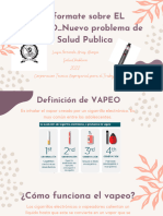 Informate Sobre EL VAPER... Nuevo Problema de Salud Publica FINAL