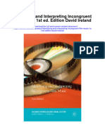 Identifying and Interpreting Incongruent Film Music 1St Ed Edition David Ireland Full Chapter