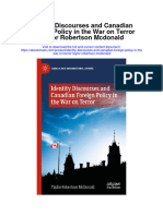 Identity Discourses and Canadian Foreign Policy in The War On Terror Taylor Robertson Mcdonald Full Chapter