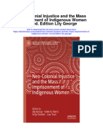 Download Neo Colonial Injustice And The Mass Imprisonment Of Indigenous Women 1St Ed Edition Lily George full chapter