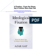 Download Ideological Fixation From The Stone Age To Todays Culture Wars Azar Gat full chapter