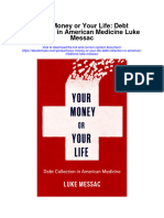 Your Money or Your Life Debt Collection in American Medicine Luke Messac All Chapter