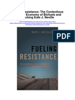 Download Fueling Resistance The Contentious Political Economy Of Biofuels And Fracking Kate J Neville full chapter