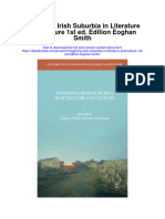 Download Imagining Irish Suburbia In Literature And Culture 1St Ed Edition Eoghan Smith full chapter