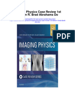Imaging Physics Case Review 1St Edition R Brad Abrahams Do Full Chapter