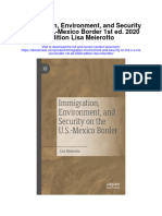 Download Immigration Environment And Security On The U S Mexico Border 1St Ed 2020 Edition Lisa Meierotto full chapter