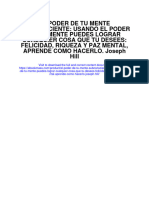 El Poder de Tu Mente Subconsciente Usando El Poder de Tu Mente Puedes Lograr Cualquier Cosa Que Tu Desees Felicidad Riqueza Y Paz Mental Aprende Como Hacerlo Joseph Hill Full Chapter