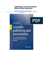 Scientific Publishing and Presentation 1St Edition Claus Ascheron All Chapter
