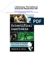 Download Scientifical Americans The Culture Of Amateur Paranormal Researchers Hill all chapter