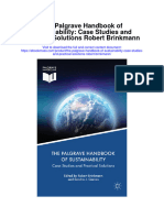 The Palgrave Handbook of Sustainability Case Studies and Practical Solutions Robert Brinkmann Full Chapter