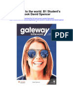 Gateway To The World B1 Students Book David Spencer Full Chapter