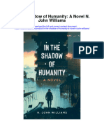 in The Shadow of Humanity A Novel N John Williams Full Chapter