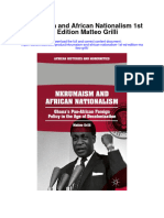 Nkrumaism and African Nationalism 1St Ed Edition Matteo Grilli Full Chapter