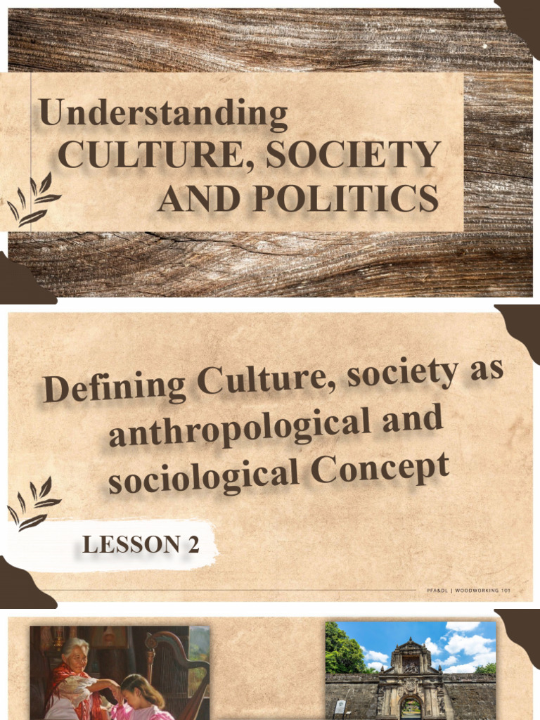 Lesson 2 Defining Culture Society in Anthropological and Sociological ...