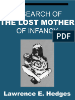 In Search of The Lost Mother of Infancy