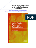 Download Indian Foreign Policy And Cultural Values 1St Ed Edition Kadira Pethiyagoda full chapter