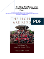 The People Are King The Making of An Indigenous Andean Politics S Elizabeth Penry Full Chapter