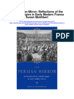 The Persian Mirror Reflections of The Safavid Empire in Early Modern France Susan Mokhberi Full Chapter