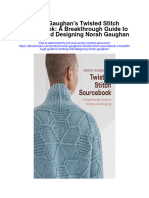 Download Norah Gaughans Twisted Stitch Sourca Breakthrough Guide To Knitting And Designing Norah Gaughan full chapter