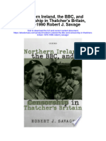 Northern Ireland The BBC and Censorship in Thatchers Britain 1979 1990 Robert J Savage Full Chapter