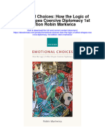 Download Emotional Choices How The Logic Of Affect Shapes Coercive Diplomacy 1St Edition Robin Markwica full chapter