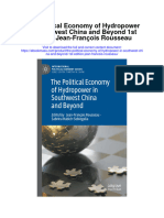 The Political Economy of Hydropower in Southwest China and Beyond 1St Edition Jean Francois Rousseau Full Chapter