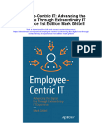 Download Employee Centric It Advancing The Digital Era Through Extraordinary It Experience 1St Edition Mark Ghibril full chapter