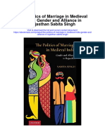 The Politics of Marriage in Medieval India Gender and Alliance in Rajasthan Sabita Singh Full Chapter