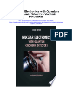 Download Nuclear Electronics With Quantum Cryogenic Detectors Vladimir Polushkin full chapter