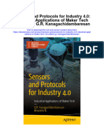 Sensors and Protocols For Industry 4 0 Industrial Applications of Maker Tech 1St Edition G R Kanagachidambaresan All Chapter
