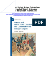 Download German And United States Colonialism In A Connected World Entangled Empires 1St Edition Janne Lahti full chapter