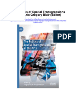 Download The Politics Of Spatial Transgressions In The Arts Gregory Blair Editor full chapter