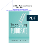 The Poor and The Plutocrats Francis Teal Teal Full Chapter