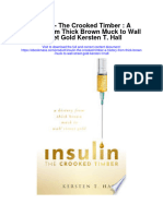 Insulin The Crooked Timber A History From Thick Brown Muck To Wall Street Gold Kersten T Hall Full Chapter