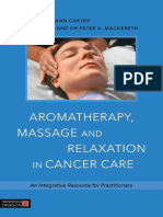 Aromatherapy, Massage and Relaxation in Cancer Care - An Integrative Resource For Practitioners